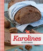 Karolines Gode brød