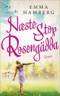 Næste stop Rosengädda!