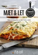 Mæt &amp; Let version LCHF