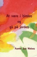 At være i himlen og gå på jorden