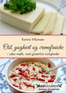 Ost, yoghurt og cremefraiche