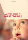 Anvendelse af nyere psykologi