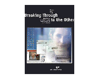 Breaking Through To the Other Side