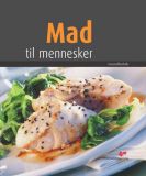Mad til mennesker - grundforløb