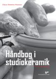 Håndbog i studiokeramik