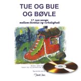 Tue og Bue og Bøvle