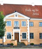 Folk og liv 2014