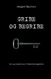 Gribe og begribe