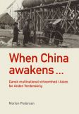 When China awakens …