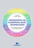 Andrespråk og flerspråklighet i barnehagen