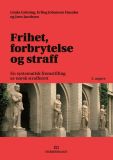 Frihet, forbrytelse og straff : en systematisk fremstilling av norsk strafferett