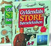 Gyldendals store børneleksikon 