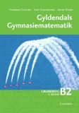 Gyldendals Gymnasiematematik B2