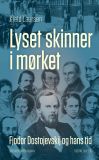 Lyset skinner i mørket