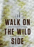 Walk on the wild side