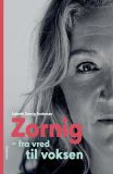 Zornig