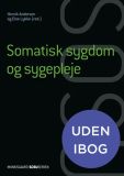 Somatisk sygdom og sygepleje (SSA). Bind I-II(uden iBog)