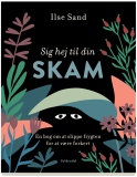 Sig hej til din skam