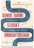 Sunde tarme - stærkt immunforsvar