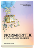 Normkritik i pædagogisk praksis