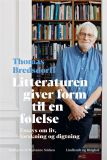 Litteraturen giver form til en følelse