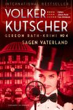 Sagen Vaterland (Gereon Rath-krimi 4)