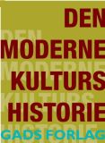 Den moderne kulturs historie