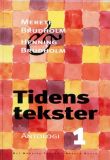 Tidens tekster Bind 1