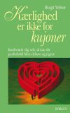 Kærlighed er ikke for kujoner