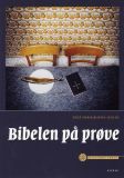 Religionstemaer, Bibelen på prøve