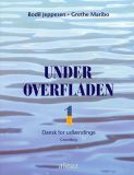 Under overfladen, 1 Grundbog