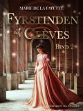 Fyrstinden af Clèves. Bind 2