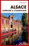 Turen går til Alsace, Lorraine & Champagne