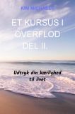 ET KURSUS I OVERFLOD - Del II.