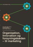 Organisation, innovation og forsyningskæden