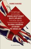 Fortællingen om hvordan engelskstudiet blev opløst