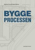 Byggeprocessen