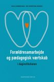 Forældresamarbejde og pædagogisk værtskab i daginstitutionen