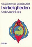 I virkeligheden. Underviserens bog 