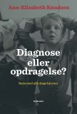 Diagnose eller opdragelse