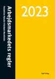 Arbejdsmarkedets regler 2023