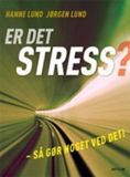 Stress?