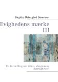 Evighedens mærke III