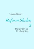 Reform Skolen 2