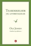 Tilskikkelser og livsbetagelse