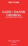 Gade / Dansk ordbog