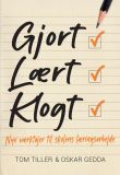 Gjort - lært - klogt