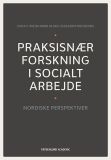 Praksisnær forskning i socialt arbejde