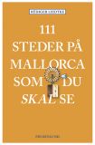 111 steder på Mallorca som du skal se