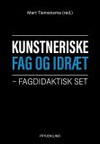 Kunstneriske fag og idræt